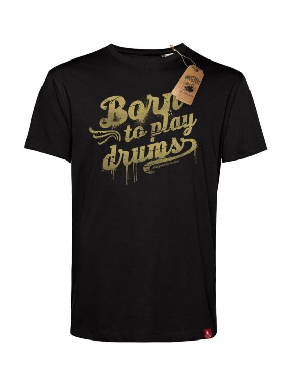 Born to play drums koszulka męska - Gładka, trwała i przyjazna dla środowiska. Wykonana z bawełny organicznej o gramaturze 145g/m2.